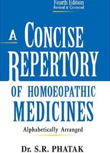 A Concise Repertory of Homoeopathic Medicines by S.R. Phatak