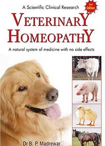 A Scientific Clinical Research – Veterinary Homeopathy: 1 Paperback by B.P. Madrewar