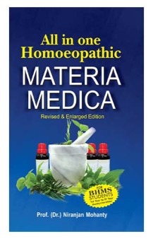 All in One – Homoepathic Materia Medica: by Niranjan Mohanty