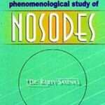 A Phenomenological Study of Nosodes By RAJEEV SAXENA