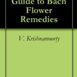 Beginners-Guide-to-Bach-Flower-Remedies-By-V-KRISHNAMOORTY