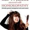 HAIR PROBLEMS ANSWERED WITH HOMOEOPATHY by Dr K Shivakumar