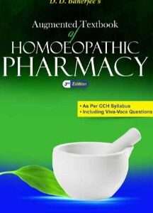 Homoeopathic Pharmacy 3rd Edition By D D BANERJEE