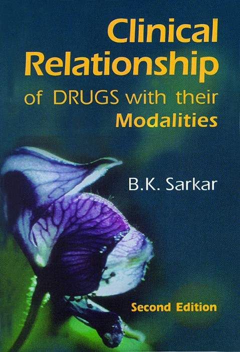 Clinical Relationship Of Drugs With Their Modalities By B K SARKAR ...