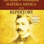 New Manual Of Homoeopathic Materia Medica & Repertory With Relationship Of Remedies