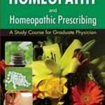 Homoeopathy And Homoeopathic Prescribing Homoeopathy And Homoeopathic Prescribing